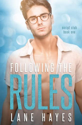 Following the Rules: Nerd/Jock MM Romance (The Script Club, Band 1)