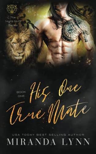 His One True Mate (The Night Shift Series, Band 1)