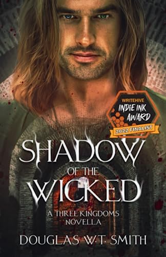 Shadow Of The Wicked: A Three Kingdoms Novella