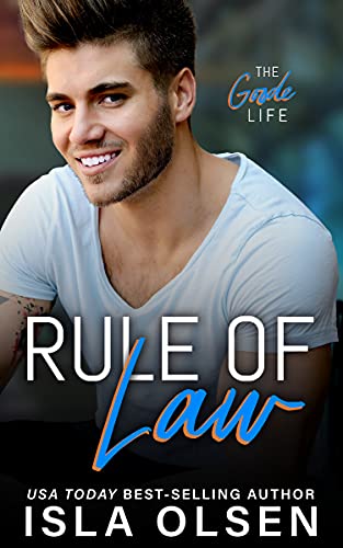Rule of Law (The Goode Life Book 3)