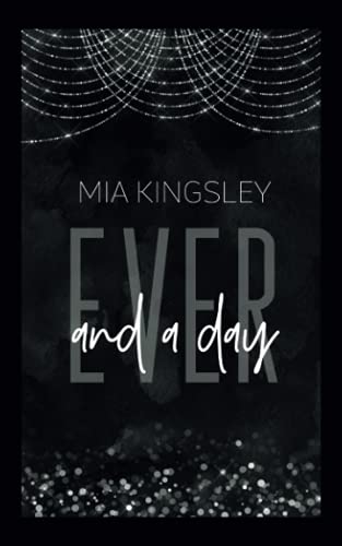 Ever And A Day
