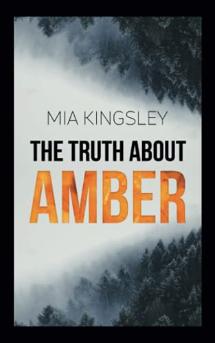 The Truth About Amber