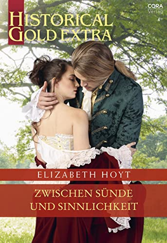 Zwischen Sünde und Sinnlichkeit (Historical Gold Extra 131)