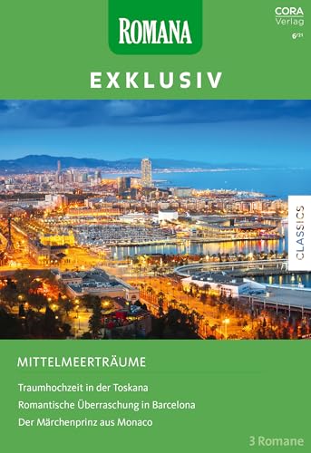 Romana Exklusiv Band 336: Mittelmeerträume