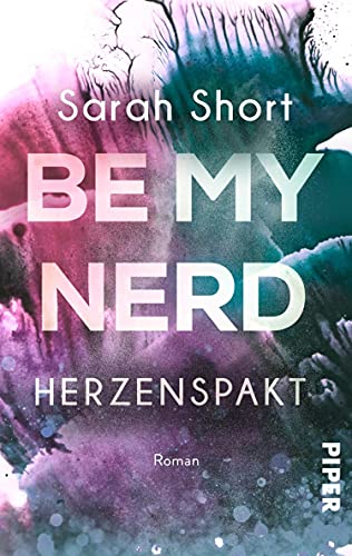 Be my Nerd - Herzenspakt: Roman