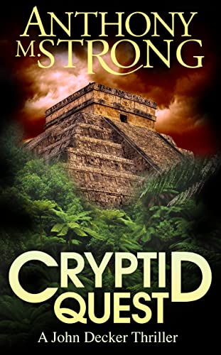 Cryptid Quest (The John Decker Supernatural Thriller Series Book 8)