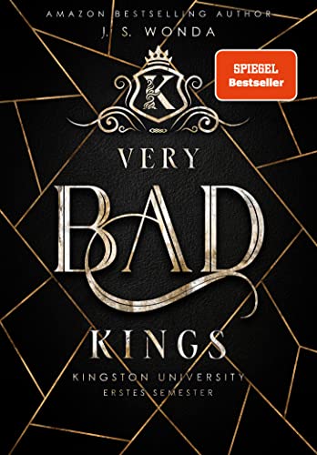 VERY BAD KINGS: Kingston University, 1. Semester (Dark Romance)