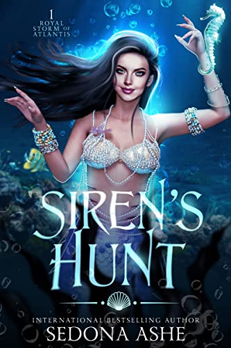 Siren's Hunt (Royal Storm of Atlantis Book 1)