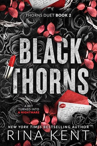 Black Thorns: A Dark New Adult Romance (Thorns Duet Book 2)
