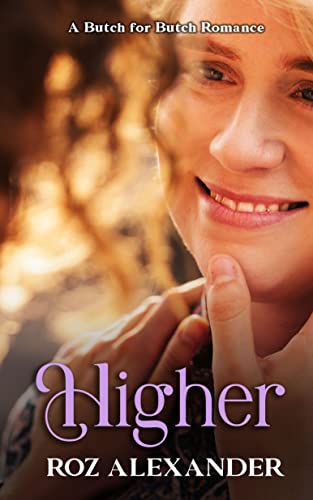 Higher: A Butch for Butch Romance (Hot for the Holidays)