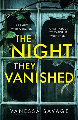 The Night They Vanished: The obsessively gripping thriller you won't be able to put down (English Edition)