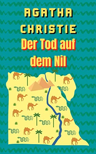 Der Tod auf dem Nil: Agatha Christie