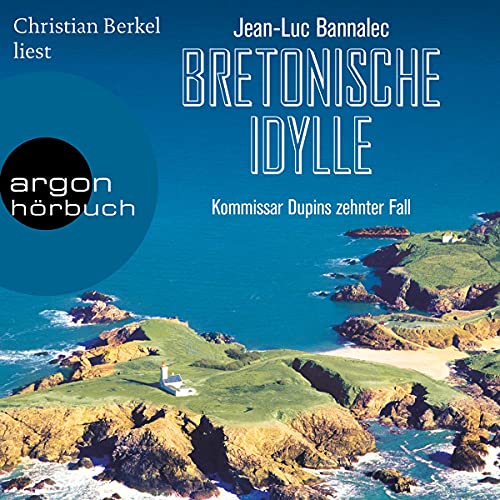 Bretonische Idylle: Kommissar Dupin ermittelt - Band 10