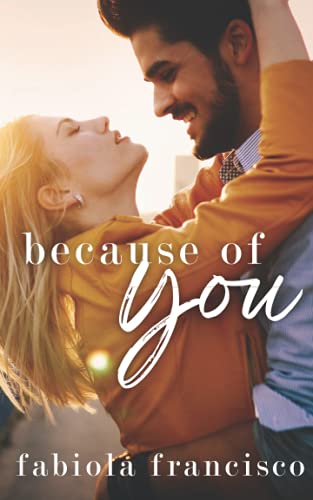 Because of You