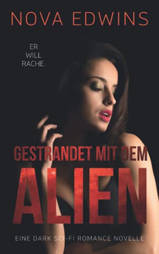 Gestrandet mit dem Alien (Tedoleraner, Band 4)