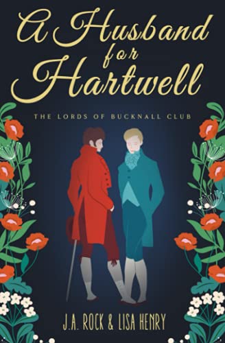 A Husband for Hartwell (The Lords of Bucknall Club, Band 1)