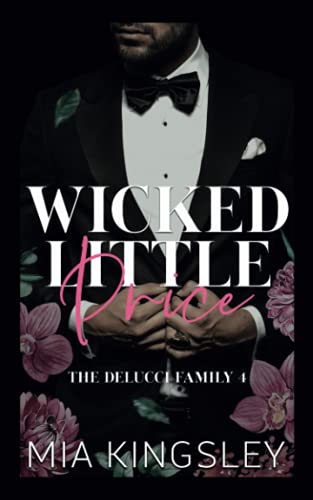 Wicked Little Price (The Delucci Family, Band 4)