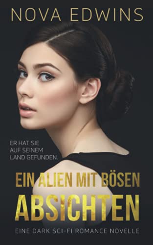 Ein Alien mit bösen Absichten (Tedoleraner, Band 3)