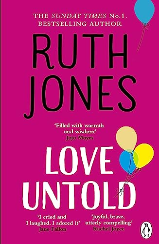 Love Untold: The joyful Sunday Times bestseller and Richard and Judy book club pick 2023