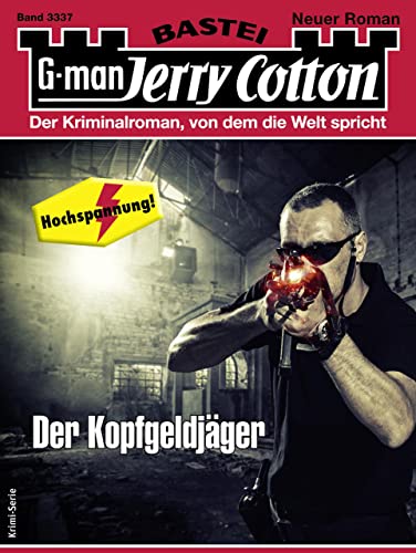 Jerry Cotton 3337: Der Kopfgeldjäger
