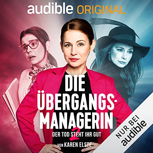 Die Übergangsmanagerin: Der Tod steht ihr gut