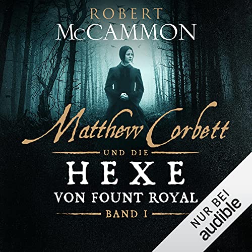Matthew Corbett und die Hexe von Fount Royal 1: Matthew Corbett 1
