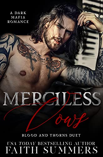 Merciless Vows: A Dark Mafia Arranged Marriage Romance (Blood and Thorns Book 1)