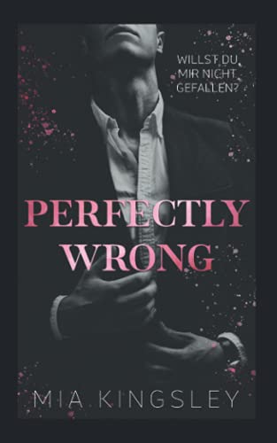 Perfectly Wrong