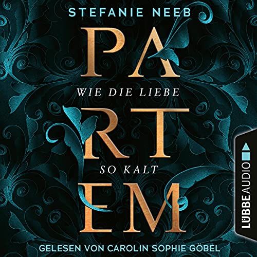 Partem: Wie die Liebe so kalt
