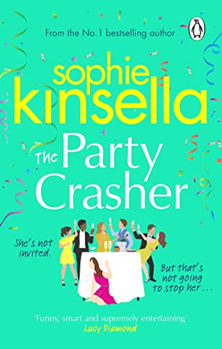 The Party Crasher: The escapist romcom from the Sunday Times bestselling author (English Edition)