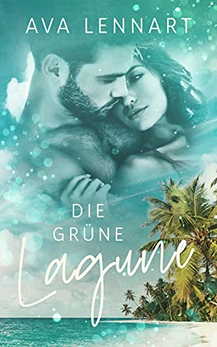 Die grüne Lagune