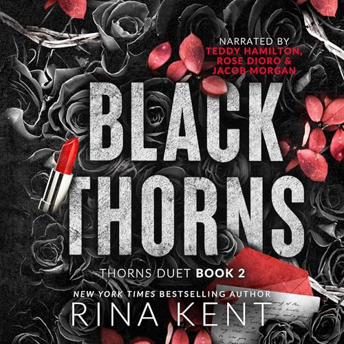 Black Thorns: A Dark New Adult Romance (Thorns Duet, Book 2)