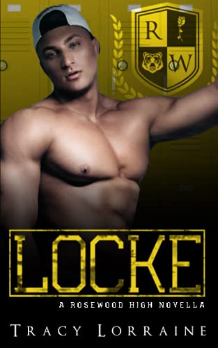 LOCKE: A Brother's Best Friend Romance (Rosewood High)