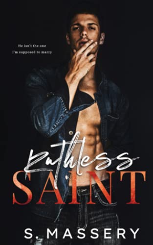 Ruthless Saint: An Arranged Marriage Romance (DeSantis Mafia, Band 1)