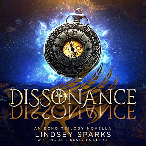 Dissonance: An Echo Trilogy Novella: Echo Trilogy, Book 2.5