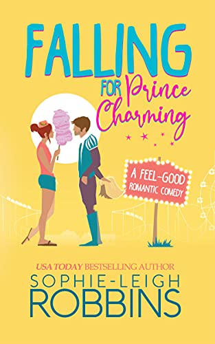 Falling for Prince Charming: A Feel-Good Romantic Comedy (That Wilson Charm Book 1)