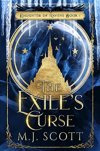 The Exile's Curse (Daughter of Ravens Book 1)
