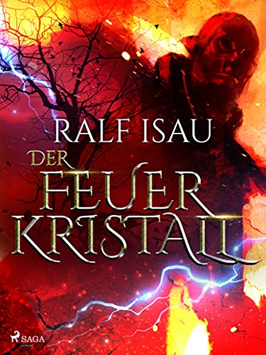 Der Feuerkristall (Der Zirkel der Phantanauten 3)