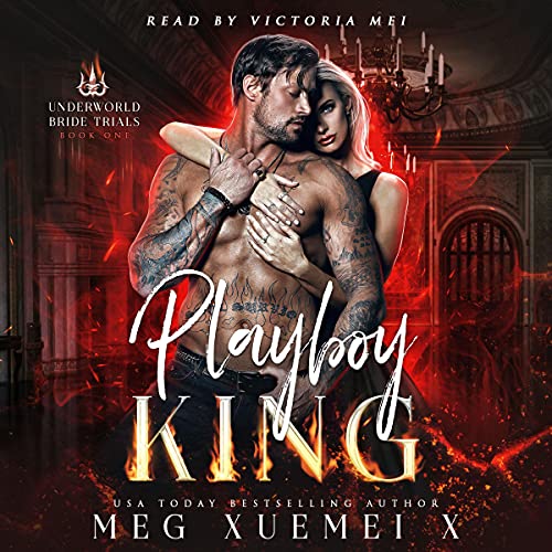 :Playboy King: Underworld Bride Trials, Book One