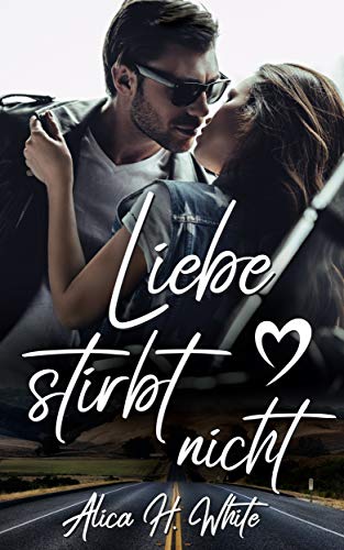 Liebe stirbt nicht (Liebe passiert 4)