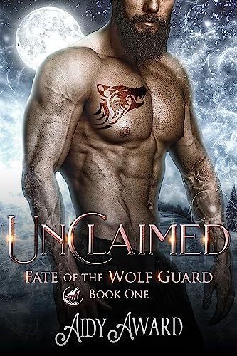 Unclaimed: A Curvy Girl and Wolf Shifters Reverse Harem Romance (Fate of the Wolf Guard Book 1)