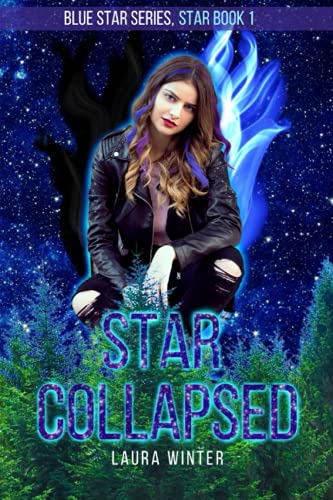 Star Collapsed (Blue Star Series, Band 4)