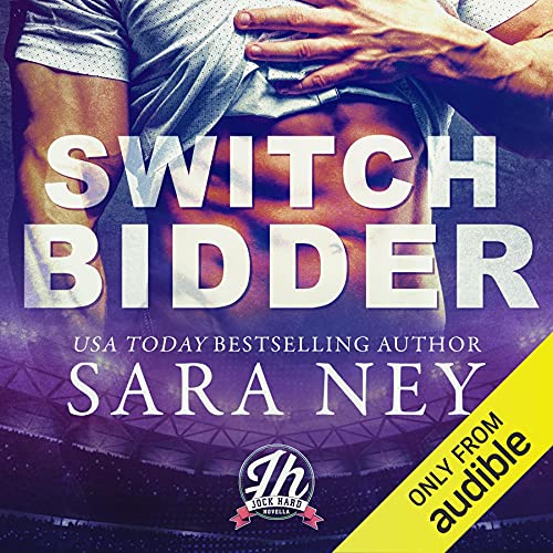 Switch Bidder: A Jock Hard Novella