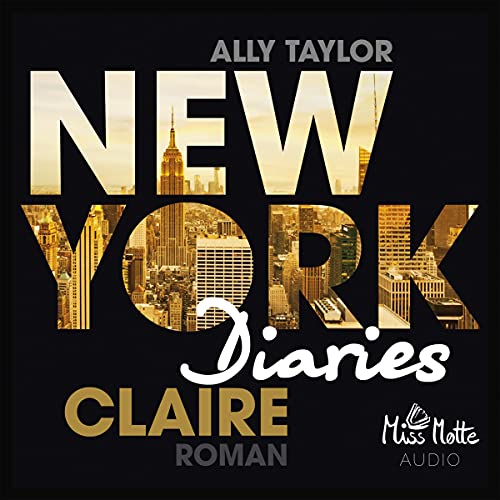 Claire: New York Diaries 1
