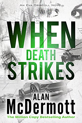 When Death Strikes (An Eva Driscoll Thriller Book 4)