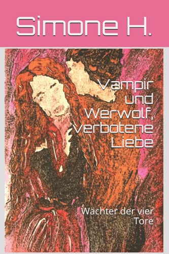 Vampir und Werwolf, verbotene Liebe: Wächter der vier Tore
