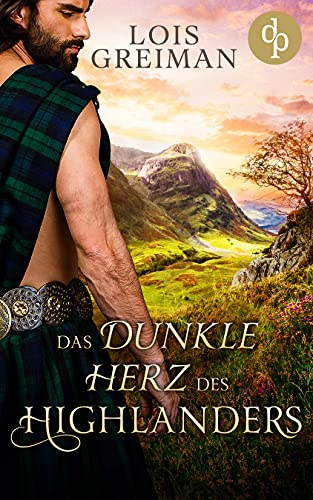 Das dunkle Herz des Highlanders (Highland Lairds 1)