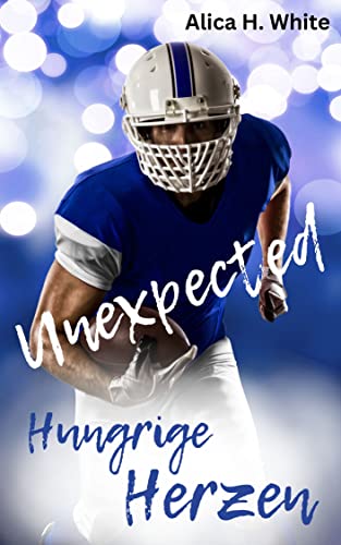 Unexpected - Hungrige Herzen: Erin und Caleb (New York Tigers 3)