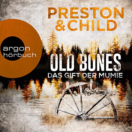 Old Bones - Das Gift der Mumie: Ein Fall für Nora Kelly und Corrie Swanson 2