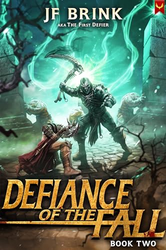 Defiance of the Fall 2: A LitRPG Adventure
